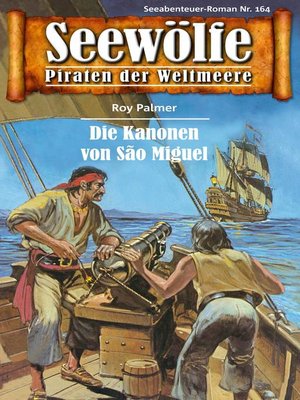 cover image of Seewölfe--Piraten der Weltmeere 164